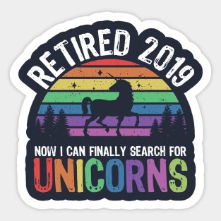 Funny Humor Retired 2019 Retirement Unicorn Mens Womens Gift Sticker